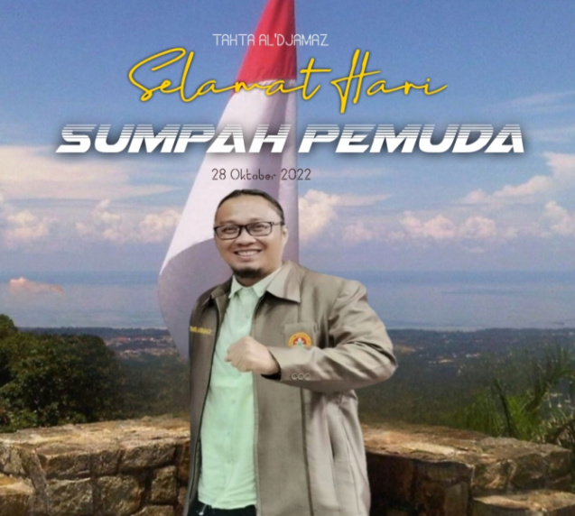 Tahta Amrilah (Al'Djamaz) : Peran Pemuda dalam kehidupan berbangsa dan bernegara